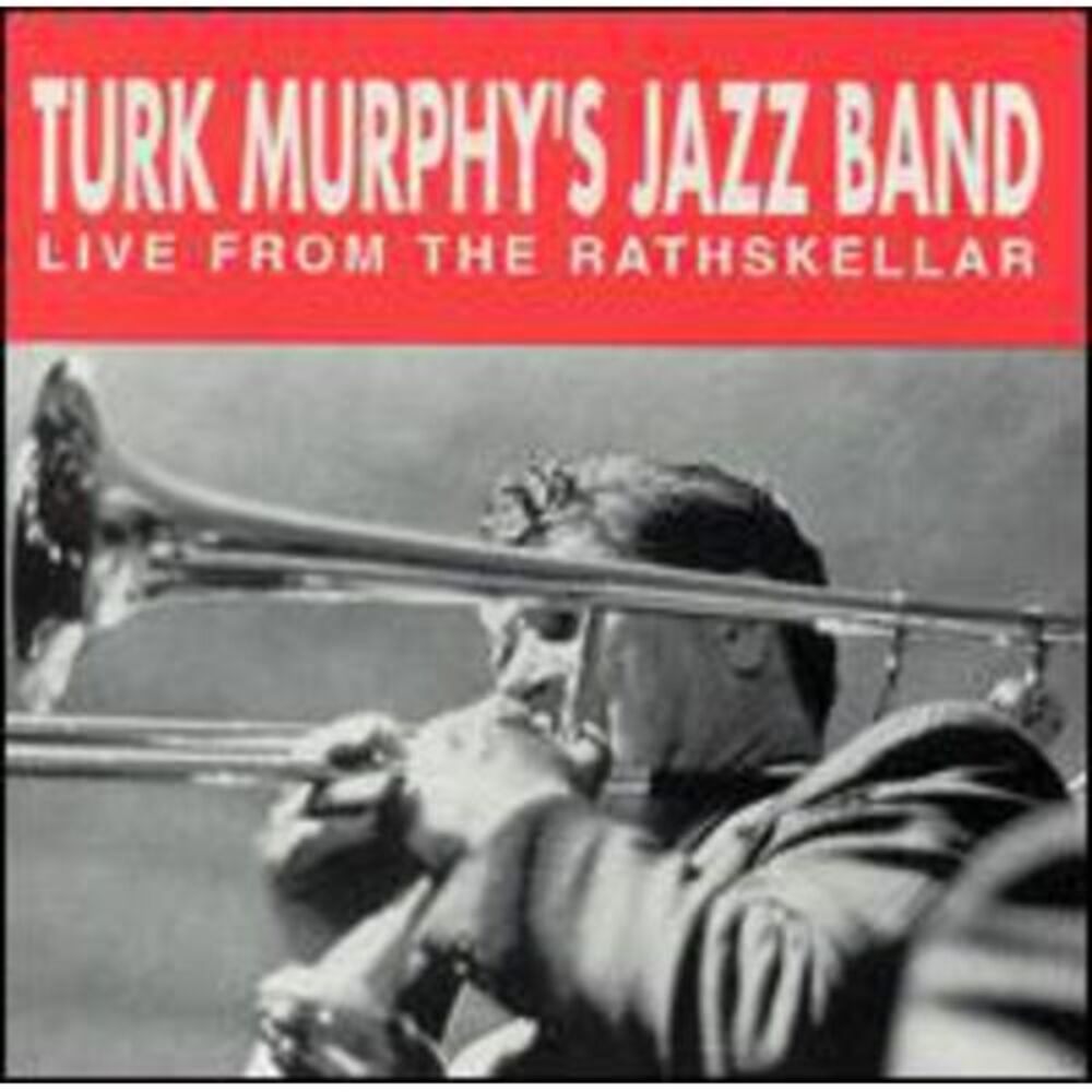 Turk Murphy - Live from the Rathskellar  CD